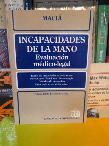 Incapacidades De La Mano. Guillermo Maciá. Edit. Universidad