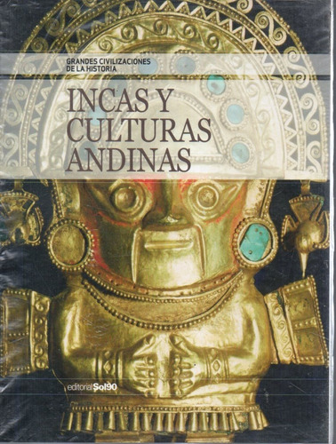 Incas Y Culturas Andinas Sol 90 