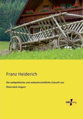 Libro Die Weltpolitische Und Weltwirtschaftliche Zukunft ...