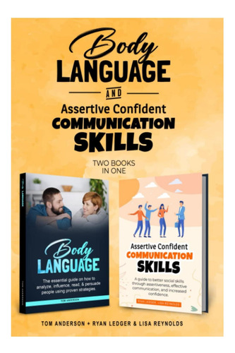 Libro: Lenguaje Corporal Y Comunicación Asertiva Y Segura (2