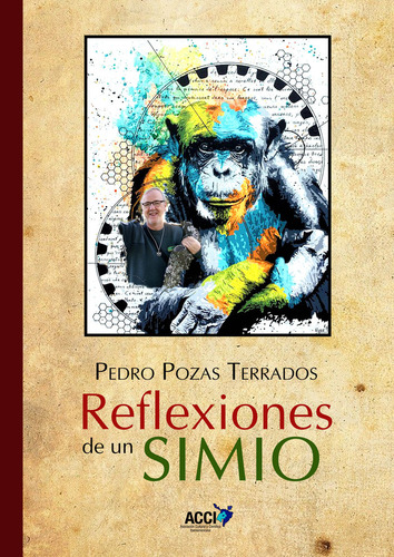 Reflexiones De Un Simio - Pozas Terrados, Pedro