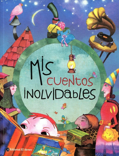 Mis Cuentos Inolvidables - Varios Autores