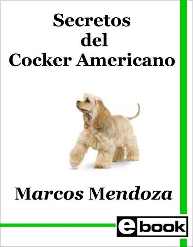 Cocker Americano Libro Adiestramiento Cachorro Adulto