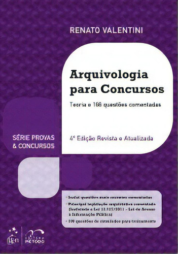 Arquivologia Para Concursos - 4ª Edição, De Renato Valentini. Editora Método Em Português