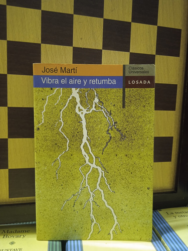 Vibra El Aire Y Retumba-jose Martí 