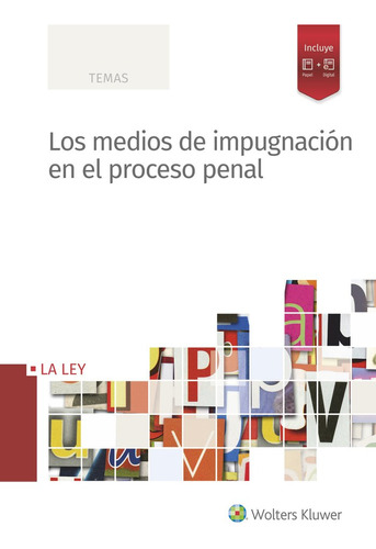 Libro Los Medios De Impugnaciã³n En El Proceso Penal