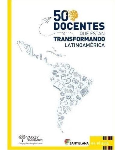 50 Docentes Que Estan Transformando Latinoamérica