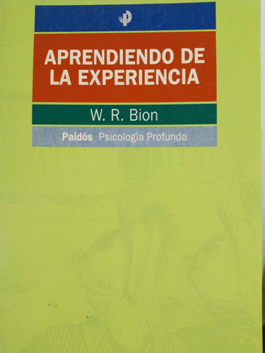 Aprendiendo De La Experiencia W R Bion