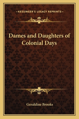 Libro Dames And Daughters Of Colonial Days - Brooks, Gera...