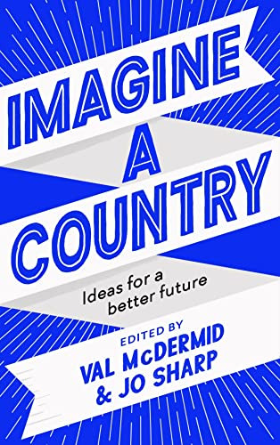 Libro Imagine A Country De Val Mcdermid And Jo Sharp