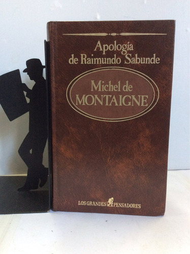 Apología De Raimundo Sabunde, Michael De Montaigne