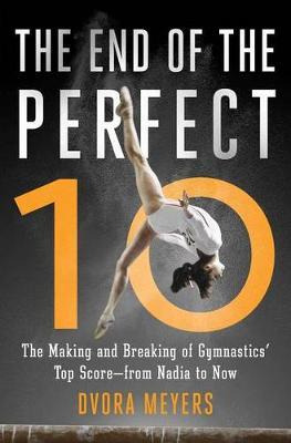 Libro The End Of The Perfect 10 : The Making And Breaking...