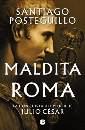 Libro Maldita Roma 2 Serie Julio Cesar