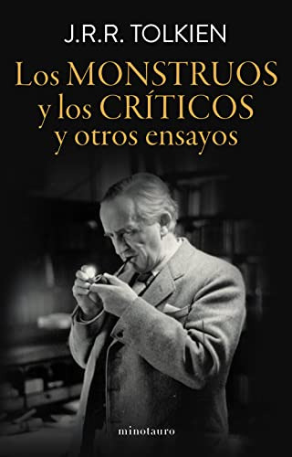 Los Monstruos Y Los Criticos - Tolkien J R R 