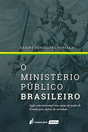 Libro Ministerio Publico Brasileiro O De Kariny Gonçalves Lu