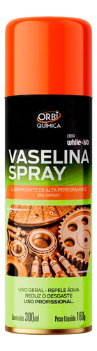 Vaselina Spray Diversa Funções 300ml Orbi Quimica 