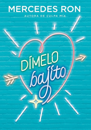 Dimelo Bajito - Mercedes Ron - Montena - Libro