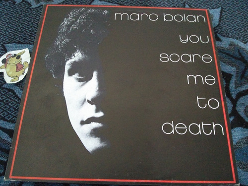 Marc Bolan/t.rex- You Scare Me To Death(vinilo)1982 Italia