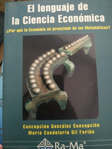 El Lenguaje De La Ciencia Economica 