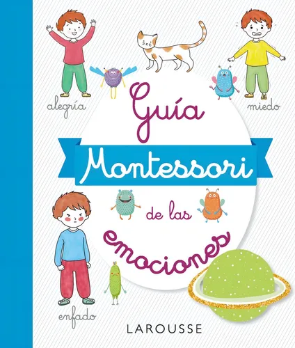 Libro. Guía Montessori De Las Emociones