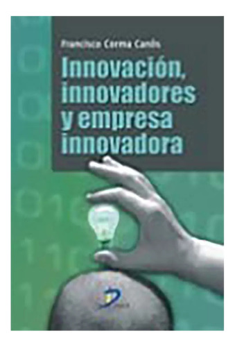 Innovacion Innovadores Y Empresa Innovadora - #d