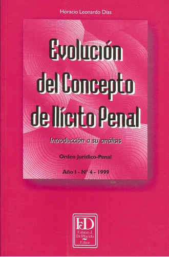 Evolución Del Concepto De Ilícito Penal Días