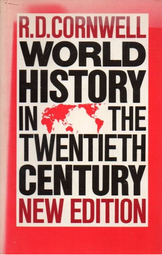 World History In The Twentieth Century Rd Cornwell 