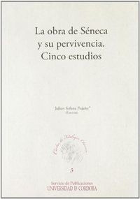 Libro Obra De Seneca Y Su Pervivencia Cinco Estudios,la