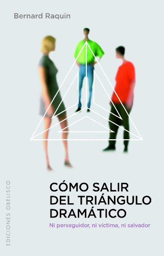 Libro Como Salir Del Triangulo Dramatico Ni Perseguidor