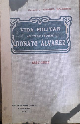 A5 Vida Militar Del Teniente Gral Donato Álvarez 1837-1895