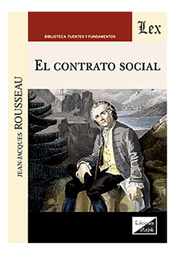 El Contrato Social - Rousseau, Jean Jacques