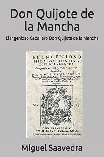 Libro: Don Quijote De La Mancha: El Ingenioso Caballero Don