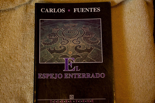 CarlosFuentesEl Espejo Enterado 