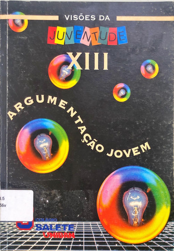 Livro Argumentação Jovem De Maria De Lourdes Carvalho; Walter Eduardo A. Sardinha (Usado)