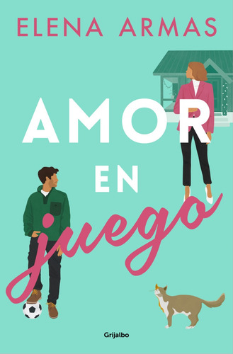 Amor En Juego - Elena Armas - Grijalbo