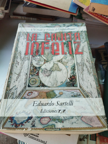 La Cajita Infeliz Eduardo Sartelli