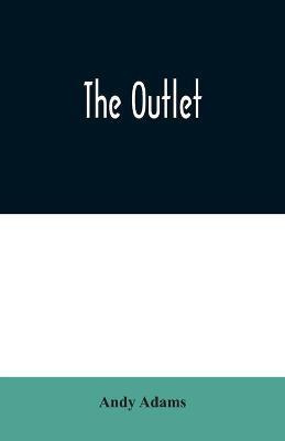 Libro The Outlet - Andy Adams