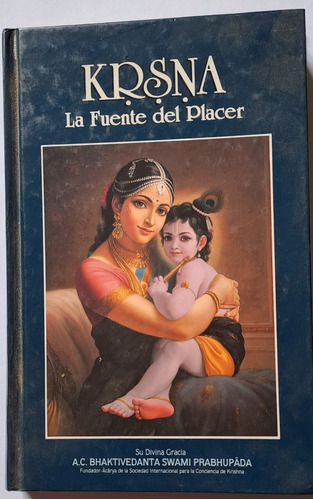 Krsna La Fuente Del Placer - Swami Prabhupada