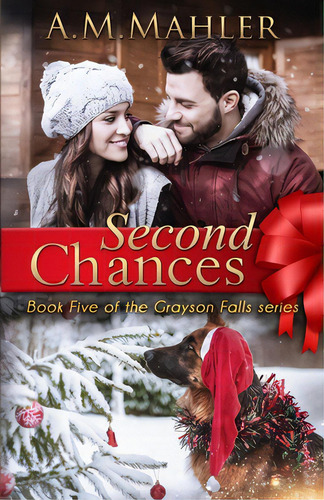 Second Chances: Book 5 Of The Grayson Falls Series, De Mahler, A. M.. Editorial Lightning Source Inc, Tapa Blanda En Inglés