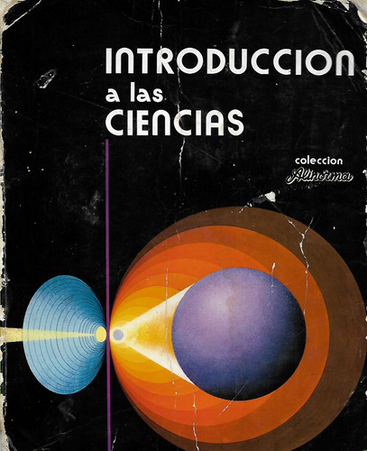 Introduccion A Las Ciencias - Coleccion Alinorma