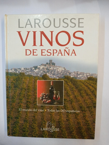 Larousse Vinos De España