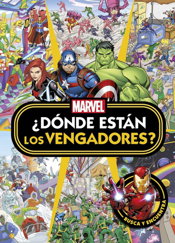 Libro: Los Vengadores. ¿dónde Están Los Vengadores?. Marvel.