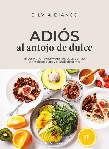 Libro Adiós Al Antojo De Dulce