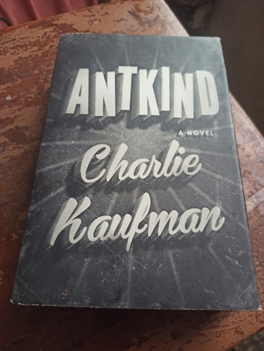 Novela  Antkind  Por Charlie Kaufman En Ineglés