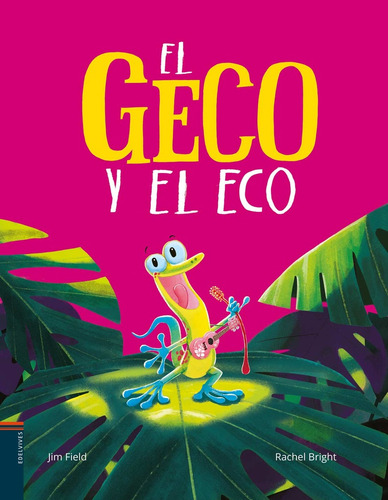 Geco Y El Eco, El - Rachel Bright