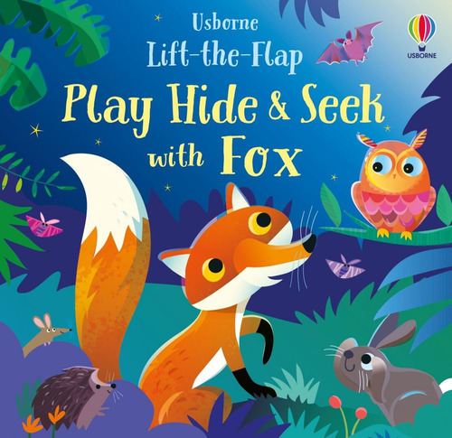 Play Hide & Seek With Fox - Usborne Lift The Flap Kel Edicio