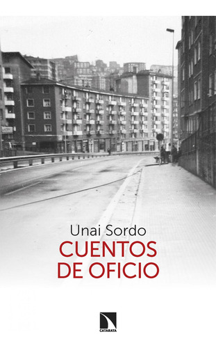 Libro: Cuentos De Oficio. Sordo, Unai. La Catarata