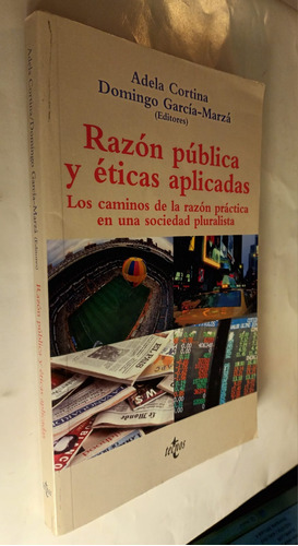 Razon Publica Y Eticas Aplicadas  Adela Cortina 