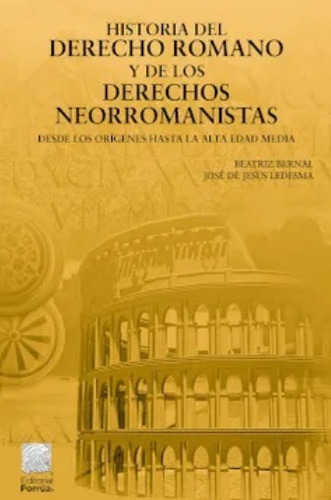 Historia Del Derecho Romano Y De Los Derechos Neorromanistas