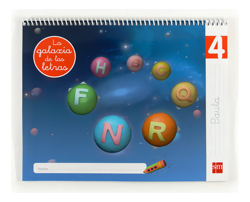 Lectoescritura 4, Pauta. La Galaxia De Las Letras, De Menéndez Camarena, Pilar. Editorial Ediciones Sm En Español